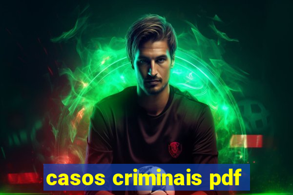 casos criminais pdf